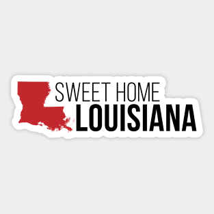 Sweet Home Louisiana Sticker